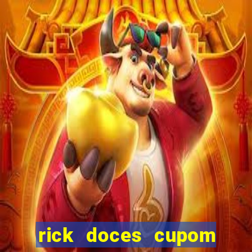 rick doces cupom primeira compra