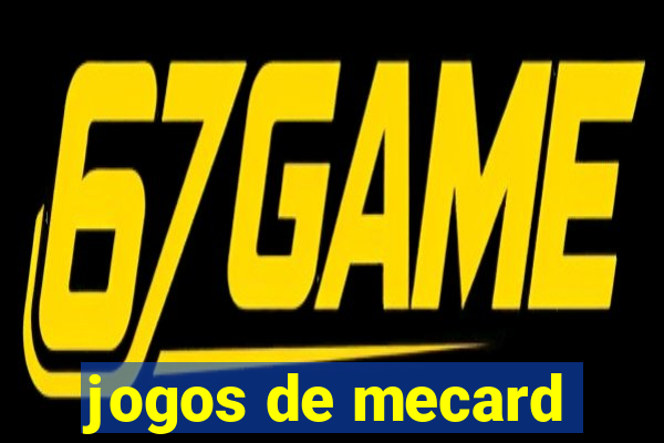 jogos de mecard