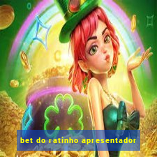 bet do ratinho apresentador