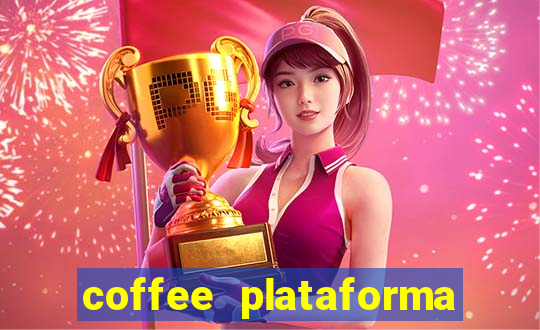 coffee plataforma de jogos