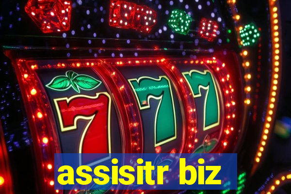 assisitr biz