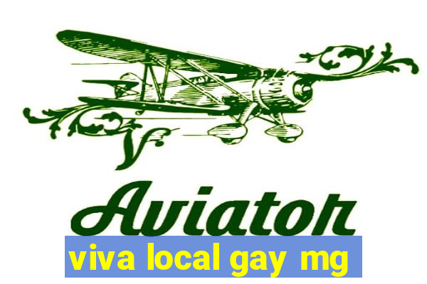 viva local gay mg