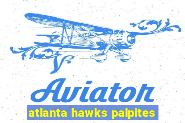 atlanta hawks palpites