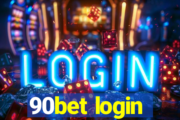 90bet login