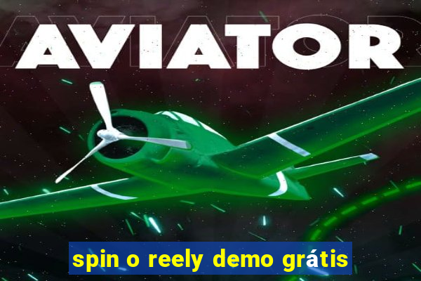 spin o reely demo grátis