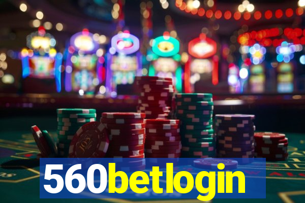 560betlogin