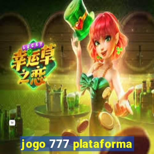 jogo 777 plataforma