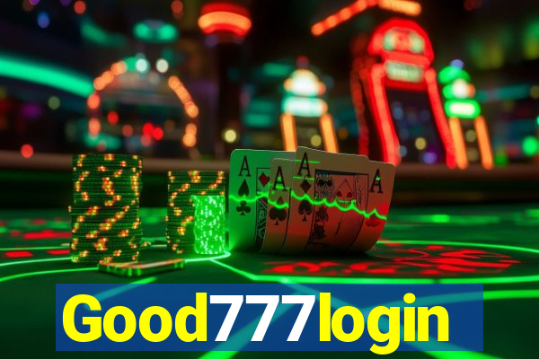 Good777login