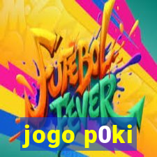 jogo p0ki