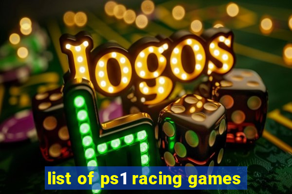 list of ps1 racing games