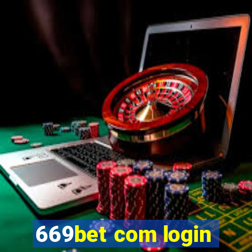 669bet com login