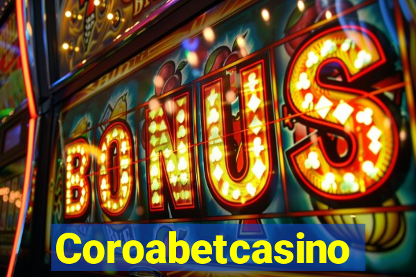 Coroabetcasino