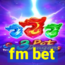 fm bet