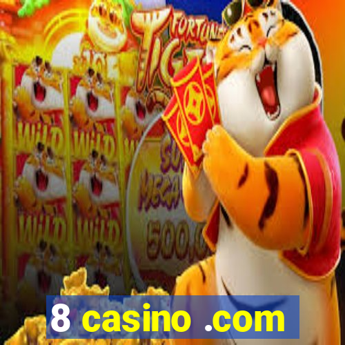 8 casino .com