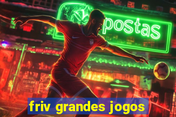 friv grandes jogos