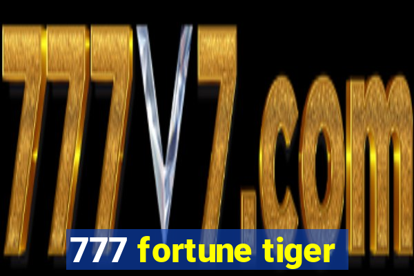 777 fortune tiger