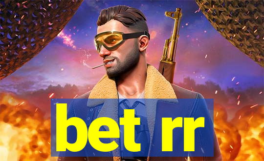 bet rr