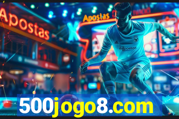 500jogo8.com