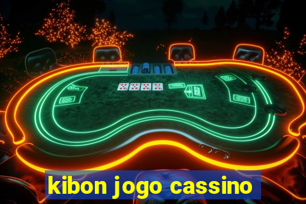 kibon jogo cassino