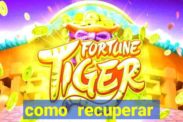 como recuperar conta no 7games