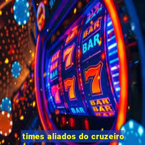 times aliados do cruzeiro