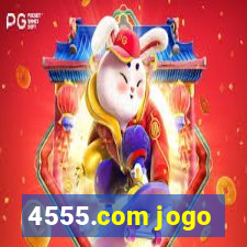 4555.com jogo