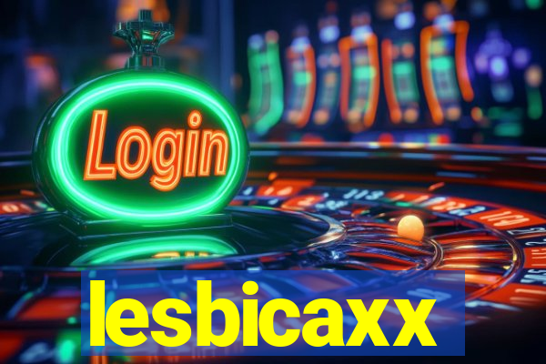 lesbicaxx