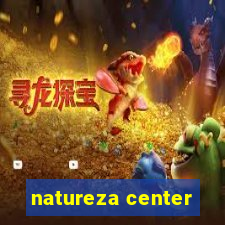 natureza center