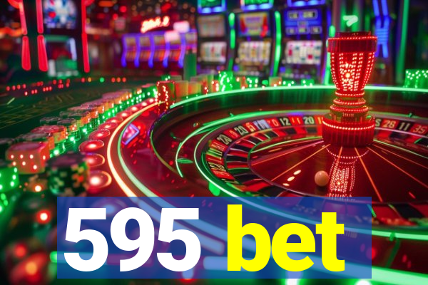 595 bet