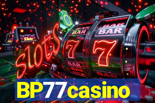 BP77casino