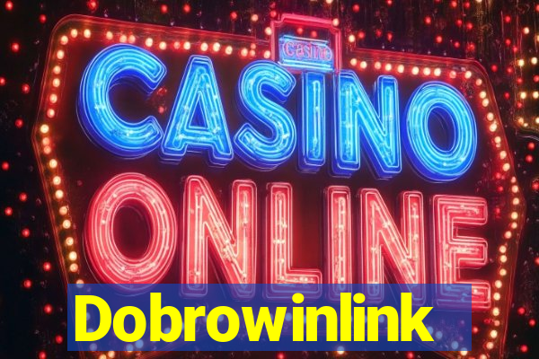 Dobrowinlink