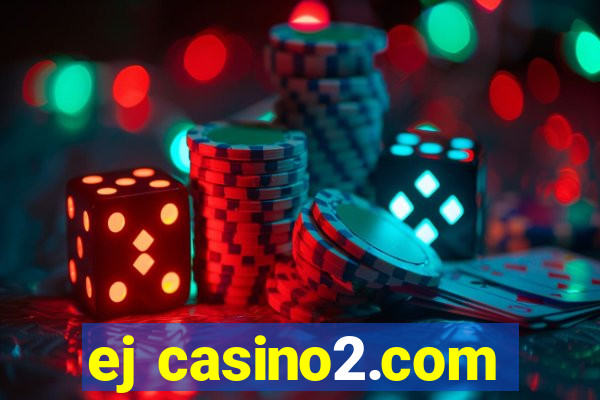 ej casino2.com