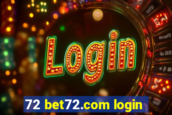 72 bet72.com login