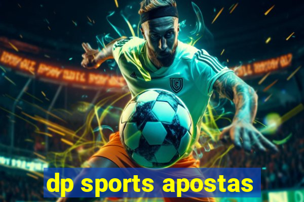 dp sports apostas