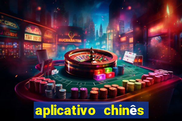 aplicativo chinês de jogos