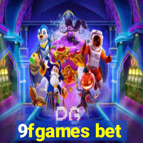 9fgames bet