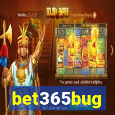 bet365bug