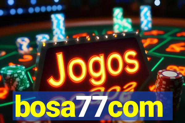 bosa77com