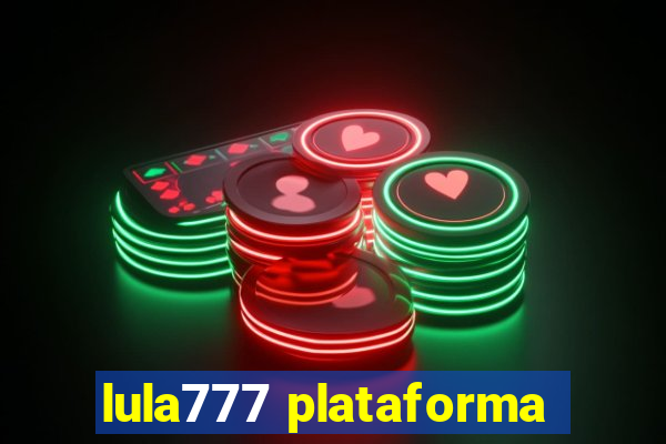 lula777 plataforma