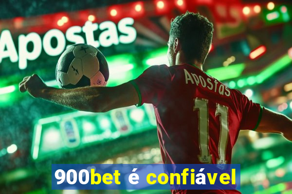 900bet é confiável