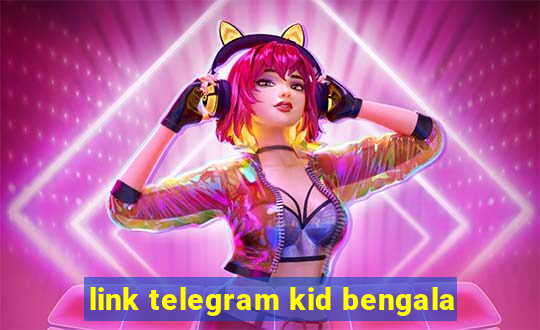 link telegram kid bengala