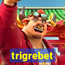 trigrebet