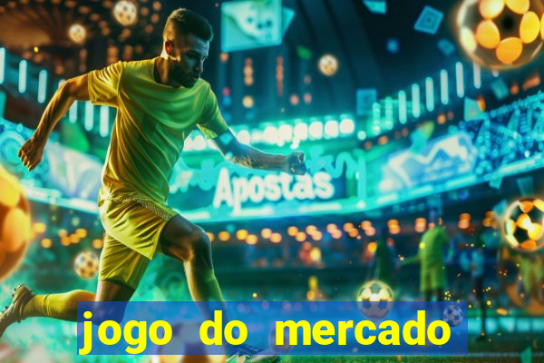 jogo do mercado dinheiro infinito