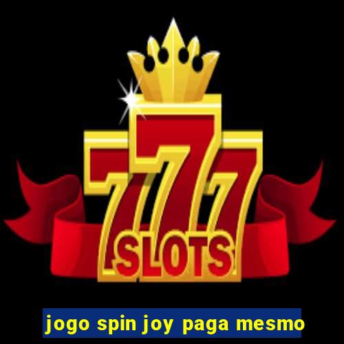 jogo spin joy paga mesmo