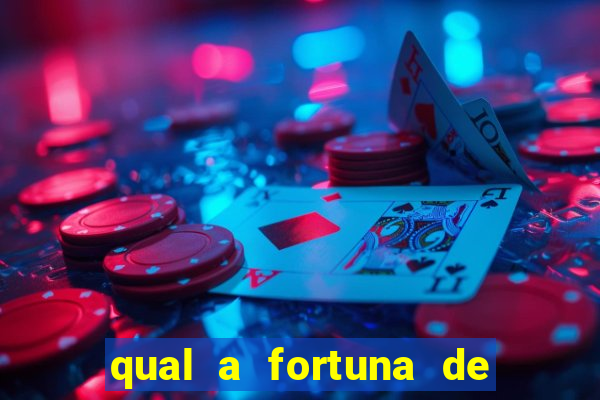 qual a fortuna de aloisio chulapa