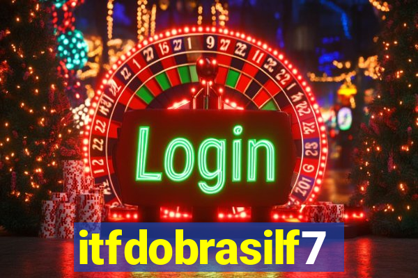 itfdobrasilf7