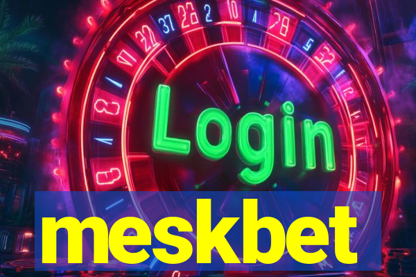 meskbet