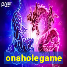 onaholegame