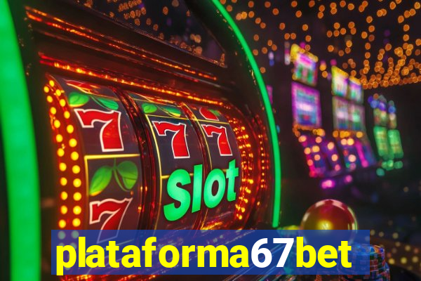 plataforma67bet.com