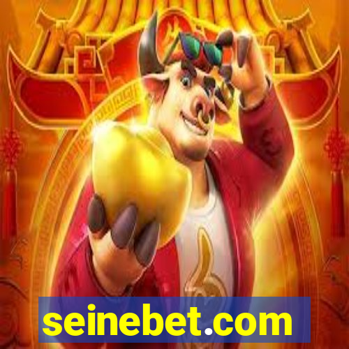 seinebet.com